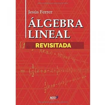 álgebra lineal revisitada