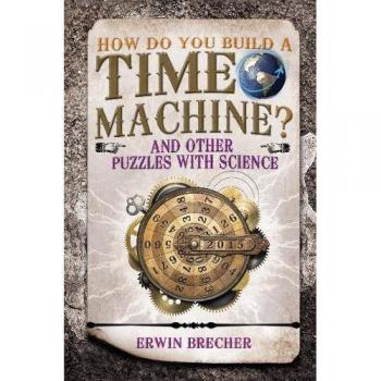 How Do You Build a Time Machine?