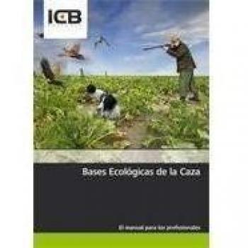 Bases Ecológicas de la Caza