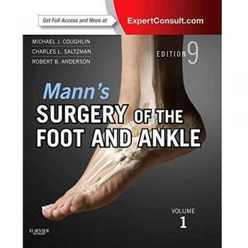 Mann's Surgery of the Foot and Ankle, 2-Volume Set: Expert Consult: Online and Print, 9e