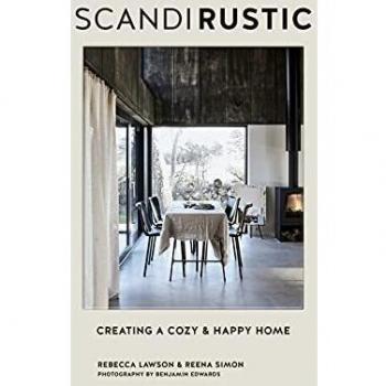 Scandi Rustic: Creating a cozy & happy home
