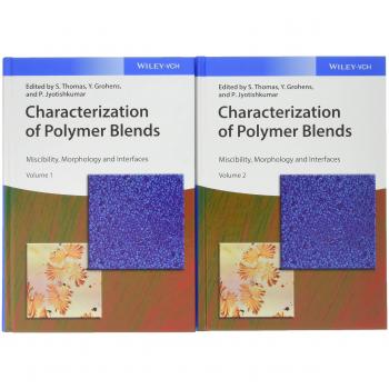 Polymer Blends Characterization: Miscibility, Morphology, and Interfaces (2 Volumes)
