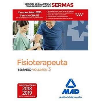 Fisioterapeuta del Servicio de Salud de la Comunidad de Madrid. Temario Volumen 3