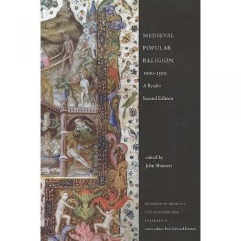 Medieval Popular Religion, 1000-1500: A Reader, Second Edition