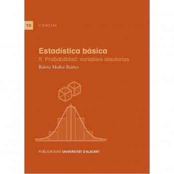 Estadística básica II. Probabilidad: variables aleatorias