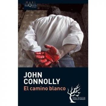 El camino blanco - Connolly John
