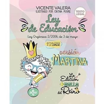Ley de Educación versión Martina: Ley Orgánica 2/2006, de 3 de mayo. Texto legal