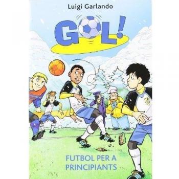 Gol 18. Futbol per a principiants