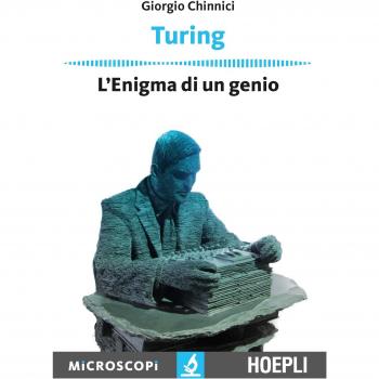 Microscopio Turing: L’Enigma di un genio