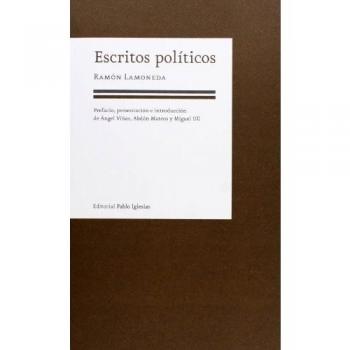 Ramón Lamoneda: Escritos políticos