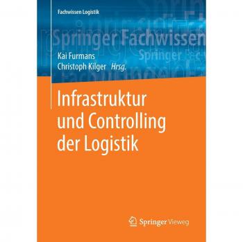 Infrastruktur und Controlling der Logistik
