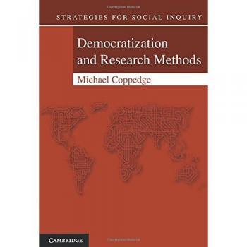 Democratization and Research Methods: Strategies for Social Inquiry (Paperback Edition)