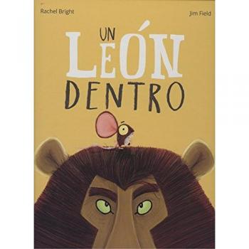 Un león dentro - Rachel Bright