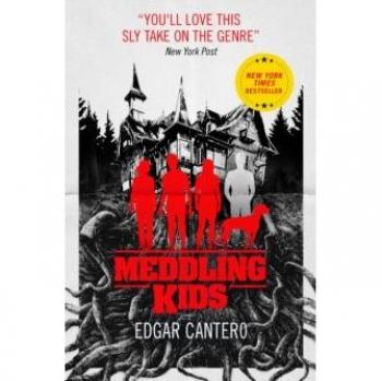 Meddling Kids - Novela de Misterio y Aventura de Edgar Cantero