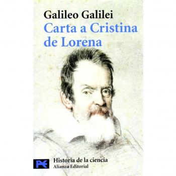 Carta a Cristina de Lorena: y otros textos sobre ciencia y religión