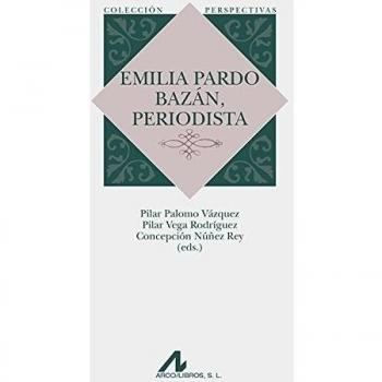 Emilia Pardo Bazán, periodista