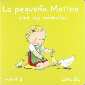 La pequeña Marina ama a los animales - Linne Bie