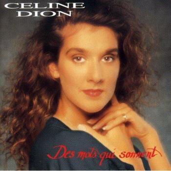 Des Mots Qui Sonnent - Celine Dion