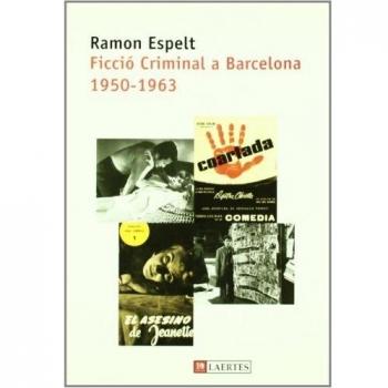 Ficció criminal a Barcelona. 1950-1963