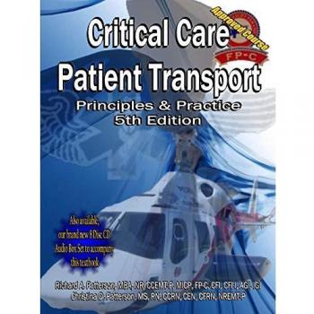 Critical Care Patient Transport, Principles and Practice