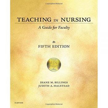 Teaching in Nursing: A Guide for Faculty, 5e