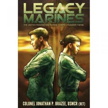Marines Legado: Gemelos Lysander del Cuerpo de Marines de la Federación Unida, Volumen 1