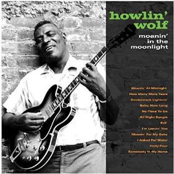 Howlin Wolf Moanin' In The Moonlight Vinyl