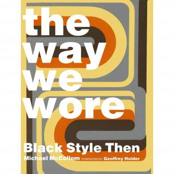 The Way We Wore: Black Style Then