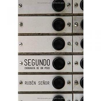 Segundo: Biografía de un piso