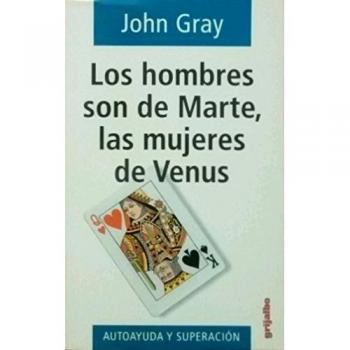 Los Hombres son de Marte, Las Mujeres de Venus - GRAY, JOHN