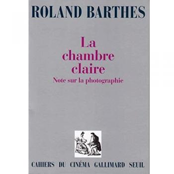 La Chambre claire: Note sur la photographie