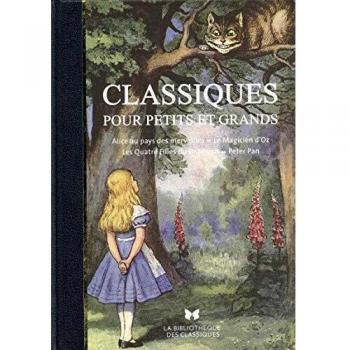 Clásicos para Pequeños y Grandes: Alicia en el País de las Maravillas; El Mago de Oz; Las Cuatro Hermanas del Dr. March; Peter Pan