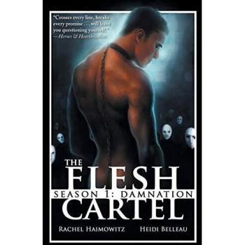 The Flesh Cartel, Season 1: Damnation: Volume 1