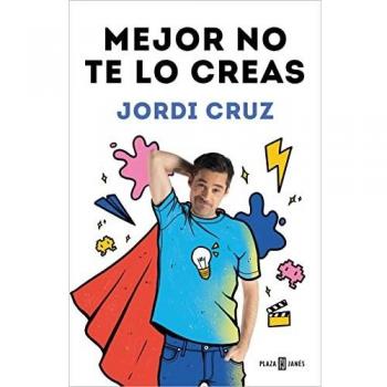 Mejor no te lo creas (Obras diversas