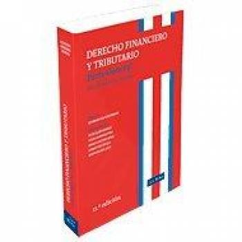 Derecho Financiero y Tributario Español. Parte general. Lecciones de cátedra