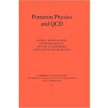 Monografía en Tapa Dura sobre Física del Pomerón y QCD (Cambridge Monographs en Física de Partículas, Física Nuclear y Cosmología)