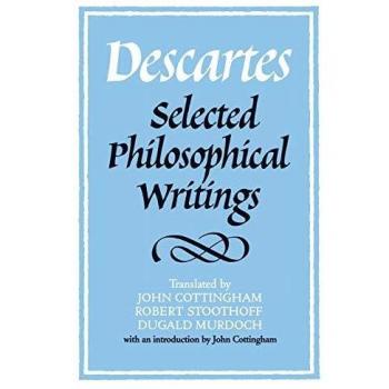 Descartes: Selected Philosophical Writings