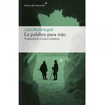 La palabra para rojo: 283 (LIBROS DEL ASTEROIDE
