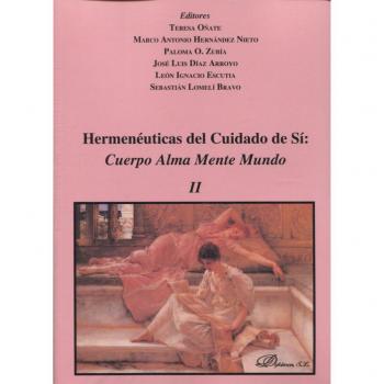Hermenéuticas del Cuidado de Sí: Cuerpo Alma Mente Mundo: 2