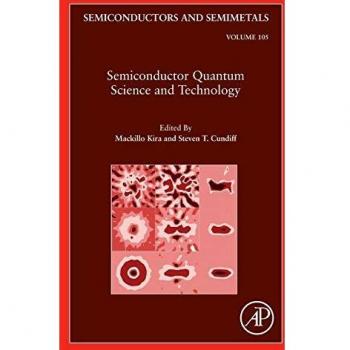 Semiconductor Quantum Science and Technology: Volume 105