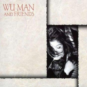wu man and friends - Wu Man