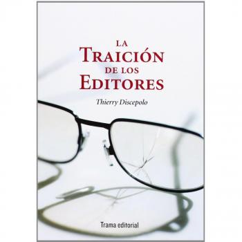 La Traición De Los Editores