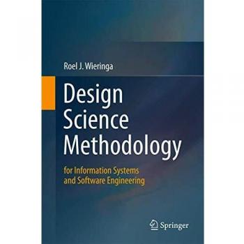 Design Science Methodology for Information Systems and Software Engineering