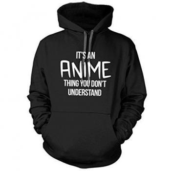 It's An Anime Thing, You Don't Understand Capucha Camisa de entrenamiento Negro Large