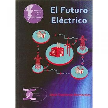 El Futuro Eléctrico: 1 - Trashorras Montecelos, Jesús