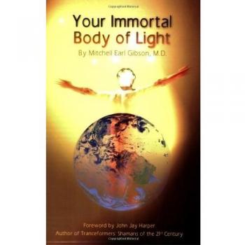 Your Immortal Body of Light
