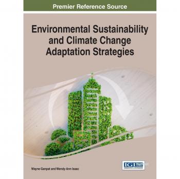 Estrategias de Sostenibilidad Ambiental y Adaptación al Cambio Climático (Avances en Ingeniería Ambiental y Tecnologías Verdes)