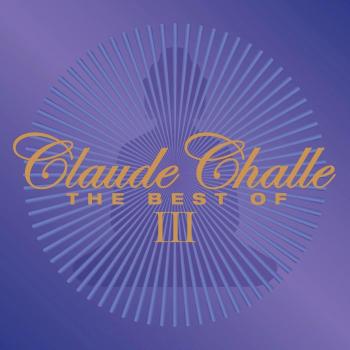 Claude Challe, The Best Of Iii