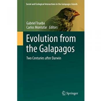 Evolution from the Galapagos: Two Centuries after Darwin: 2