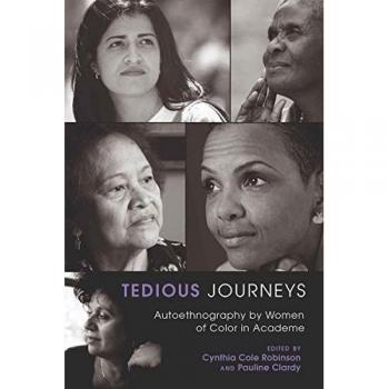 Tedious Journeys: Autoethnography by Women of Color in Academia (Counterpoints Series)